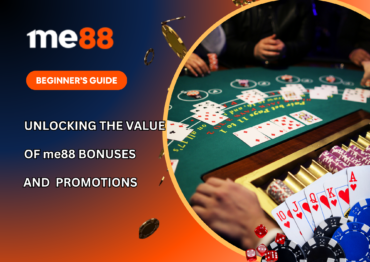 Unlocking the Value of me88 Bonuses and Promotions