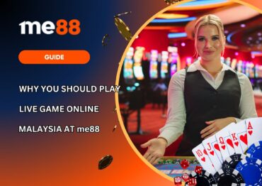Why You Should Play Live Game Online Malaysia at me88
