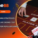 Winning Strategies for Live Casino Top Tips for Popular Games