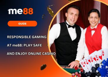 Responsible Gaming at me88Play Safe and Enjoy Online Casino