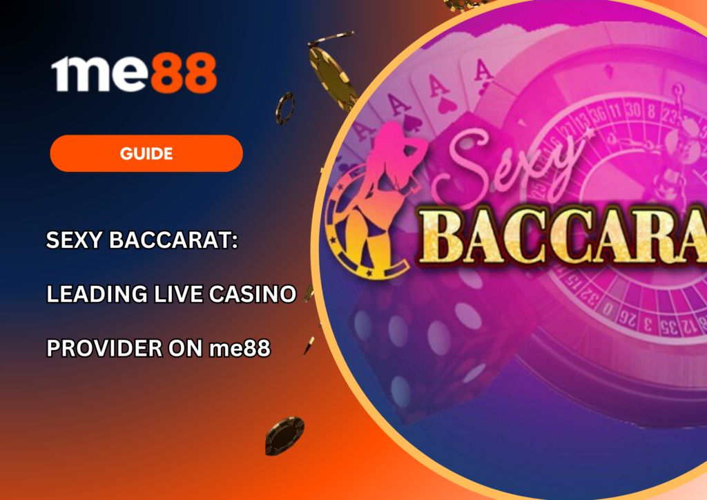 Sexy Baccarat Leading Live Casino Provider